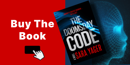 Buy the book banner with a picture of artificial intelligence and the book The Doomsday Code: A Near-Future AI Thriller by Sara Yager