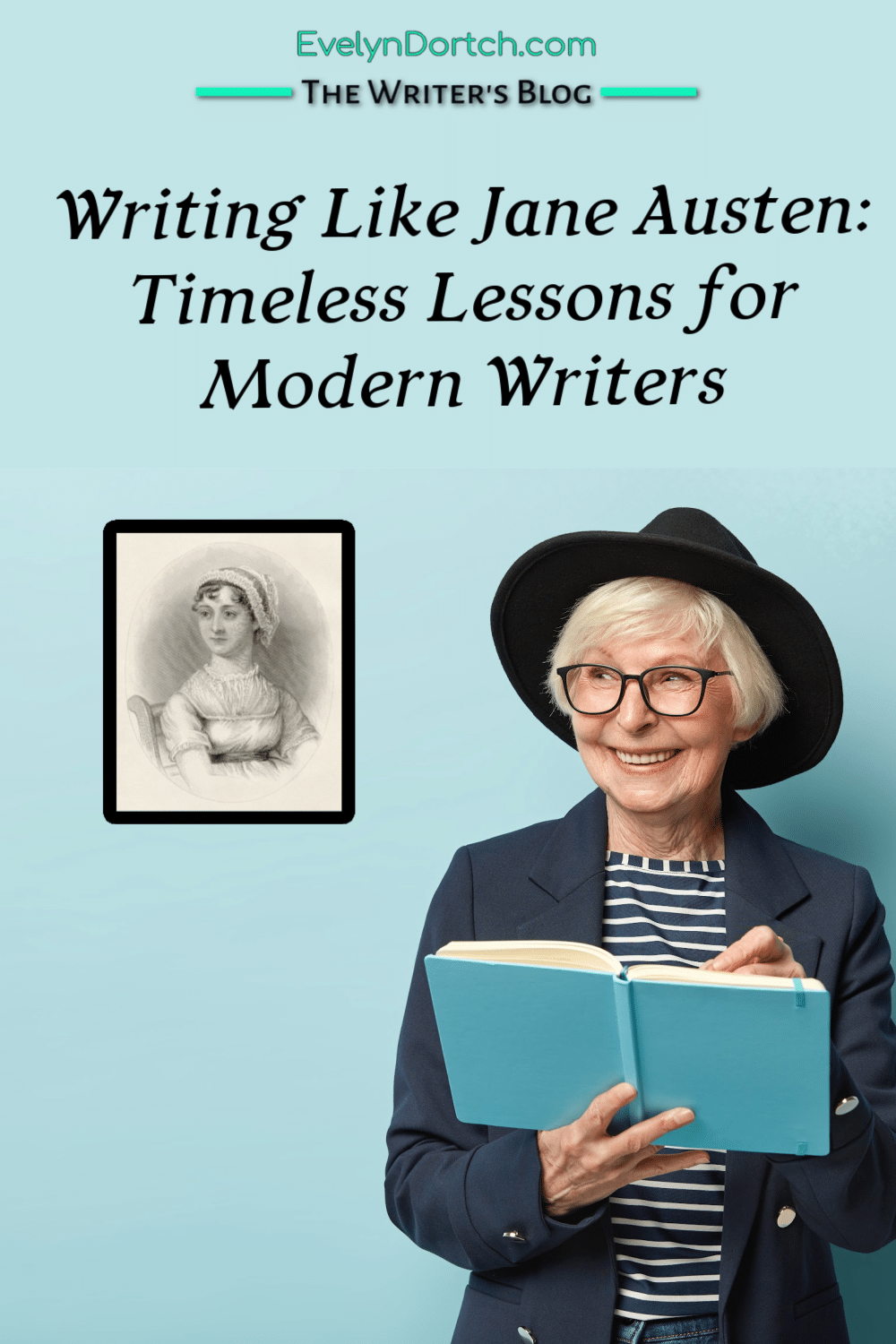 woman over 50 with a hat writing in a book standing beside a portrait and the words Writing Like Jane Austen: Timeless Lessons for Modern Writers