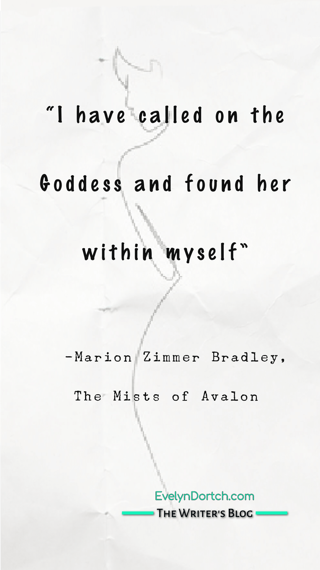 Goddess quote from The Mists of Avalon by Marion Zimmer Bradley