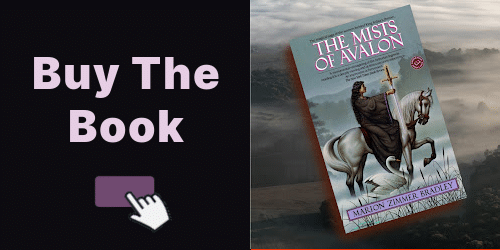 buy the book banner for The Mists of Avalon by Marion Zimmer Bradleyer for