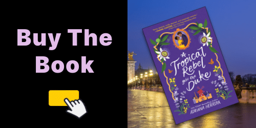 A Tropical Rebel Gets the Duke by Adriana Herrera buy the book banner