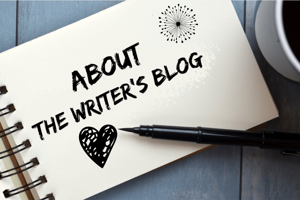 coffee, a maker and a notebook with the words About The Writer's Blog written on it with a heart and dandelion doodle