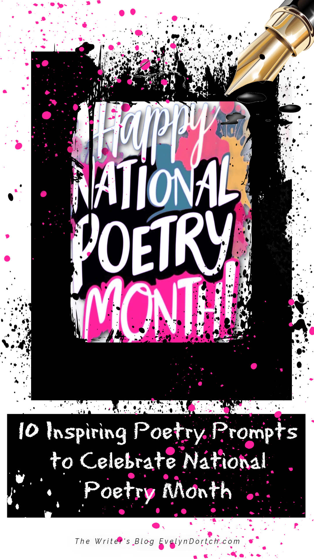 graffiti collage created by Evelyn Dortch that syas Happy National Poetry Month 10 Inspiring Poetry Prompts